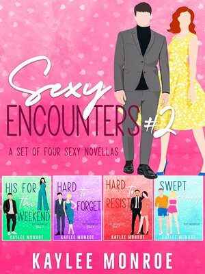 cover image of Sexy Encounters #2  (A Set of Four Sexy Novellas)